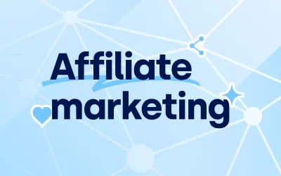 Affiliate marketing: tudd meg, hogyan működik!